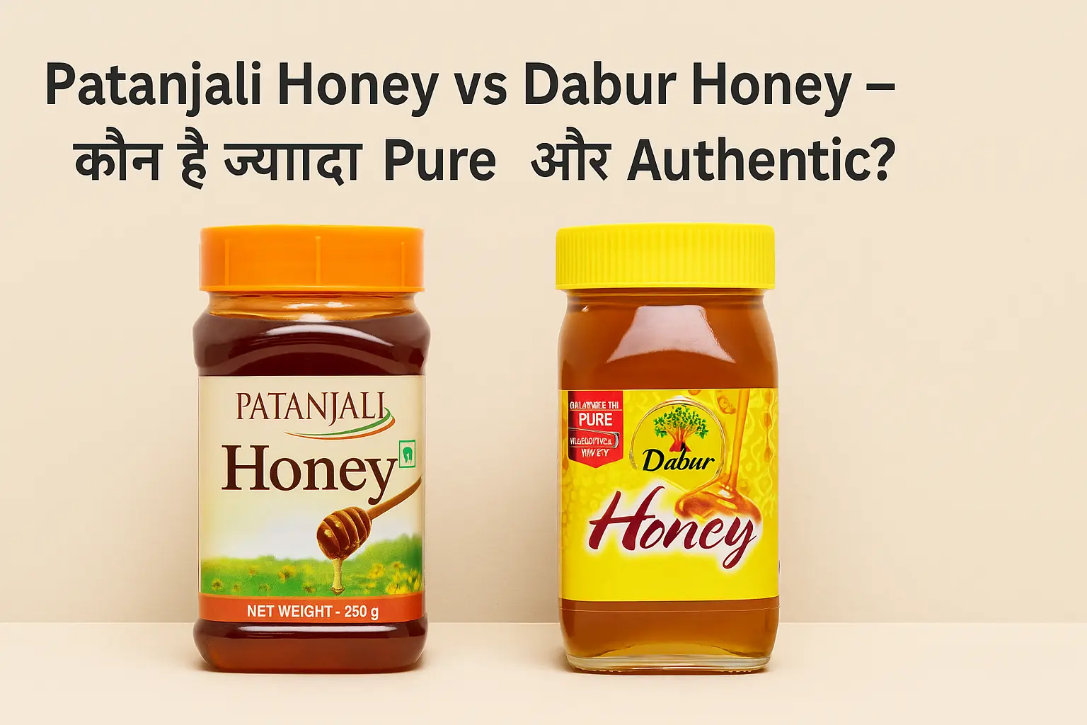Patanjali vs Dabur Honey bottles side-by-side for purity and taste comparison